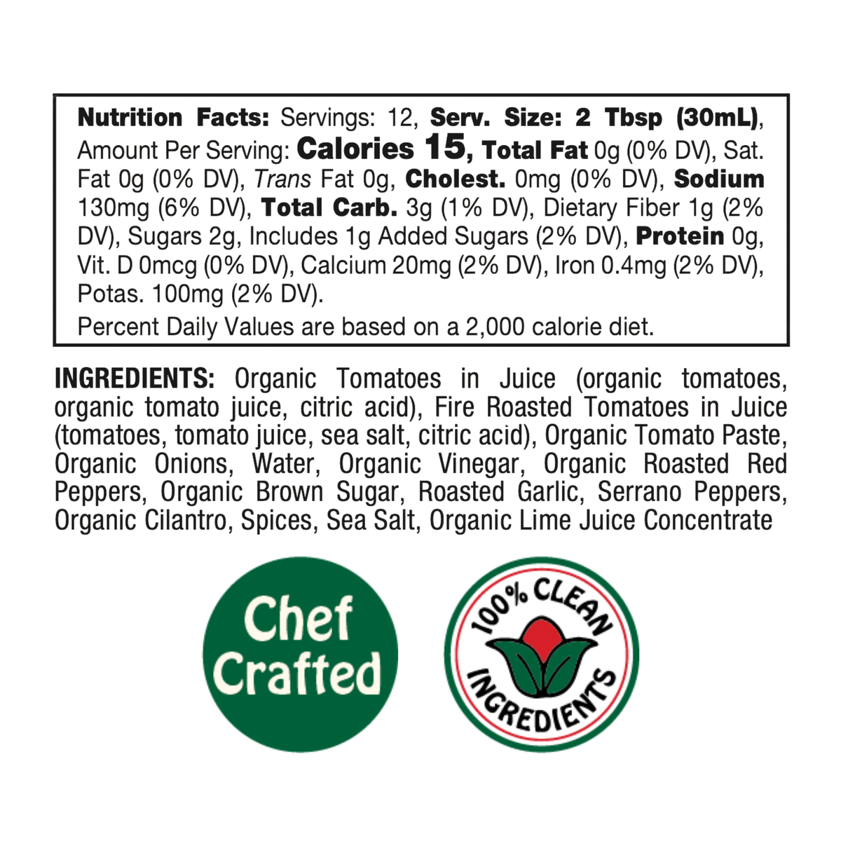 The nutrition label for Mi Niña Tortilla Spicy Tomato Salsa – 6 Pack / 12.8 oz provides information on calories, ingredients, and nutrients. Badges highlight that it is Chef Crafted and made with 100% Clean Ingredients. The salsa is made with tomatoes, peppers, onions, spices, and sea salt. It is available in individual 12.8 oz jars or as a case of six.
