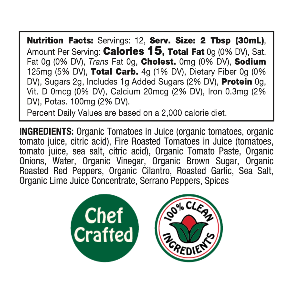 Nutrition label for Mi Niña Tortilla Mild Tomato Salsa – 6 Pack / 12.8 oz. Highlights: 15 calories per serving, 0g fat, 150mg sodium, and 3g carbohydrates per 2 Tbsp. Features a Chef Crafted badge alongside another badge noting Serrano Pepper Ingredients. Available in a case of six, each jar contains 12.8 oz. The complete ingredients list is displayed on the label.