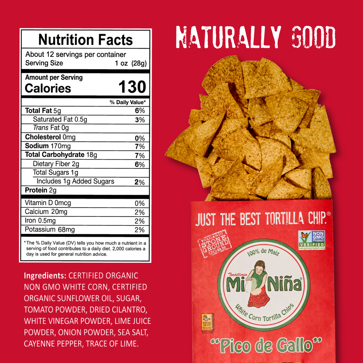 A bag of Mi Niña Tortilla “Pico de Gallo” Tortilla Chips (12 oz, from the 9 Pack) is open with chips spilling out. The packaging displays nutrition facts and ingredients, while the phrase “Naturally Good” stands out at the top against a red background.