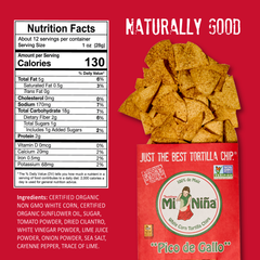 A nutrition facts label and a pile of seasoned white corn tortilla chips resting above a bag of Mi Niña Tortilla Pico de Gallo Tortilla Chips – 12 oz Bags (9-Pack).