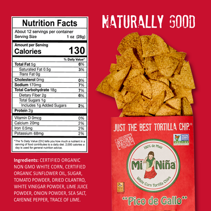 A bag of Mi Niña Tortilla “Pico de Gallo” Tortilla Chips (12 oz, from the 9 Pack) is open with chips spilling out. The packaging displays nutrition facts and ingredients, while the phrase “Naturally Good” stands out at the top against a red background.
