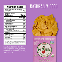 A nutrition label and ingredients list for Mi Niña Tortilla Organic Thin & Crispy Sea Salt Tortilla Chip – 9 Pack / 10 oz is displayed next to an open bag with chips spilling out, set against a purple background with the text “NATURALLY GOOD” at the top. Lightly seasoned with sea salt, these chips feature simple and wholesome ingredients.
